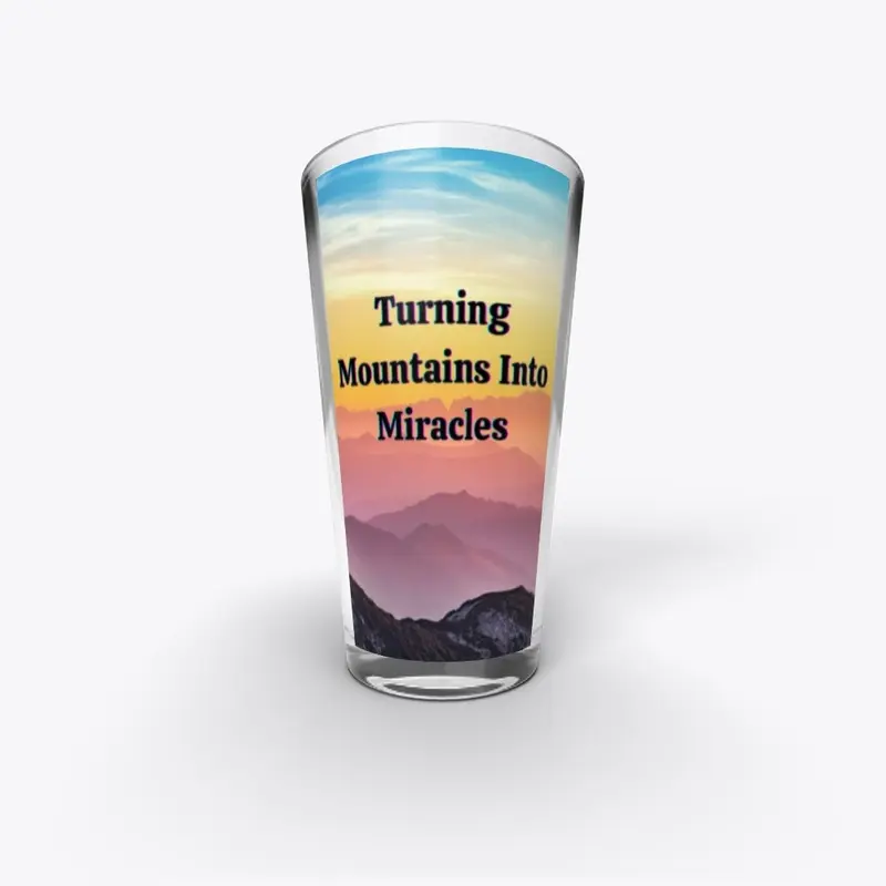 Turning Mountains Into Miracles