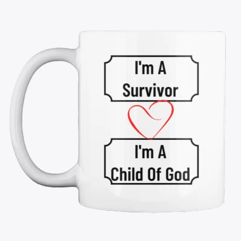 A Survivor and Child of God