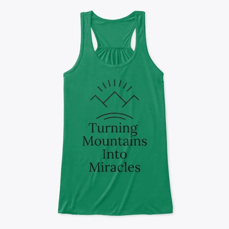 Mountains Into Miracles